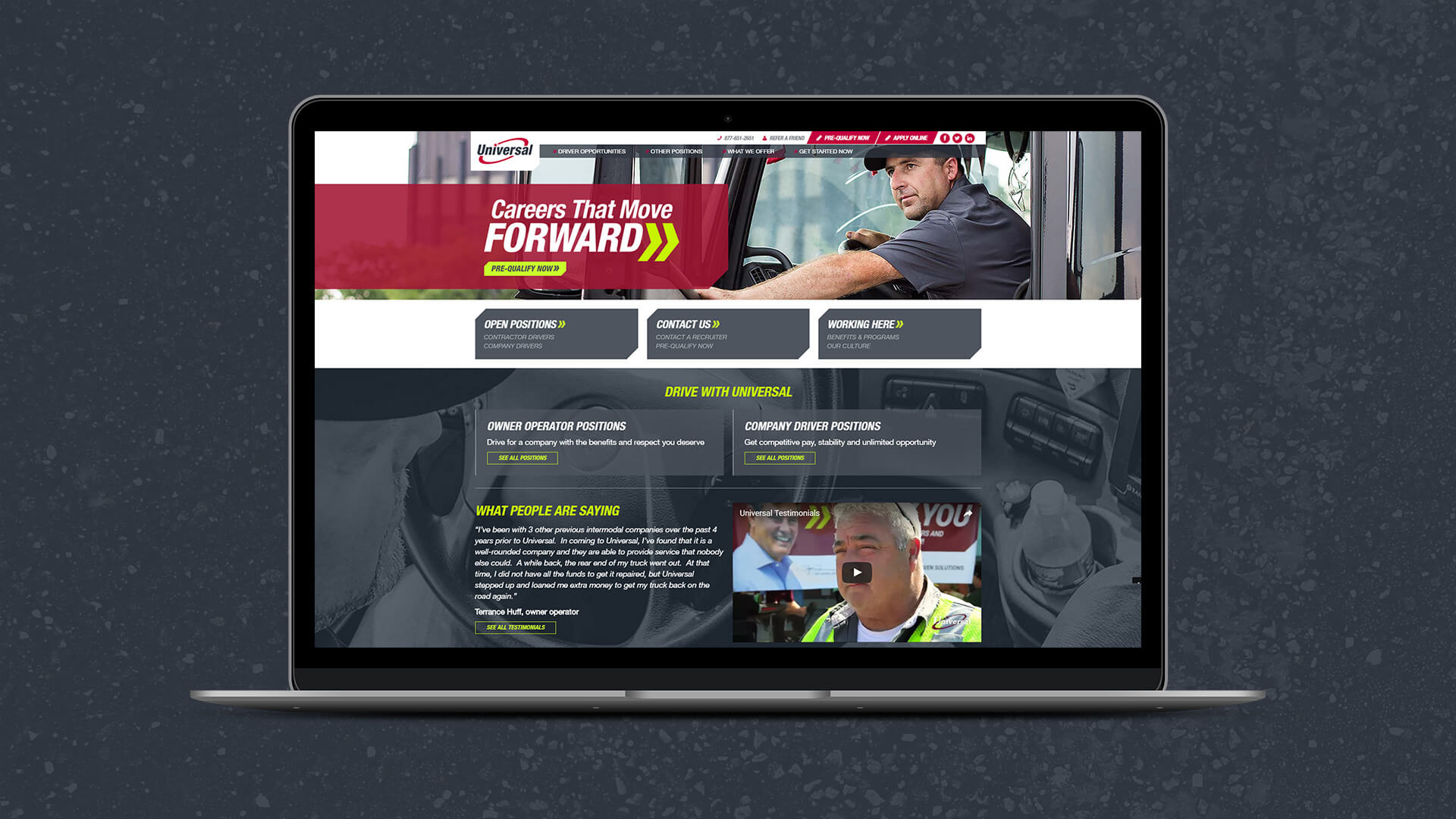 We launched a new, driver recruiting website and developed targeted advertising campaigns including print, digital and video media that told the story of what Universal meant to their drivers